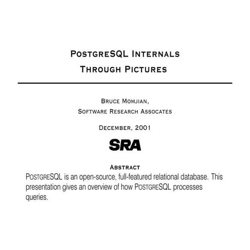 PPT - 2001 - PostgreSQL Internals Through Pictures.pdf