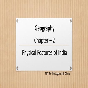 Ch.2 Physical Features of India 