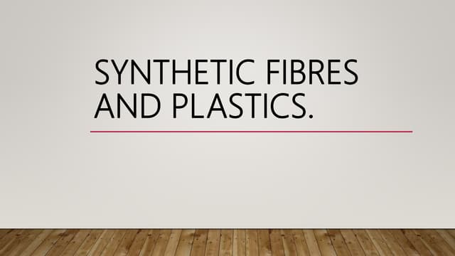 ppt on synthetic fibres and plastics