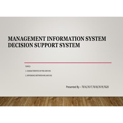 Characteristics of MIS and dss