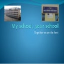 proiect My school, your school | PPTX
