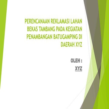 Perencanaan Reklamasi Lahan Bekas Tambang | PPTX