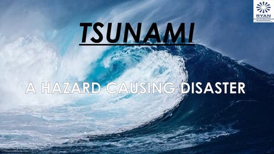 What is called tsunami class 9