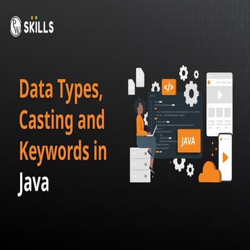 Data types casting and keywords in java.pptx