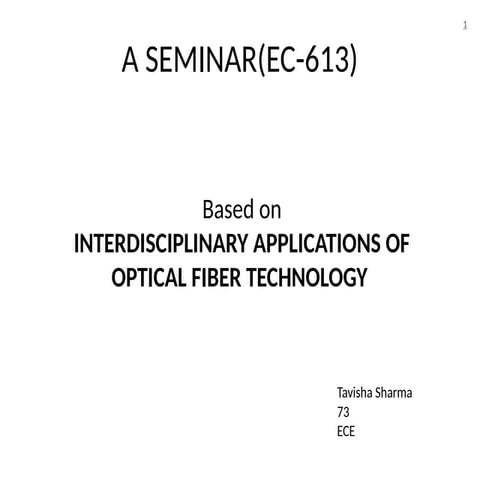 interdisciplinary advantages of optical fiber