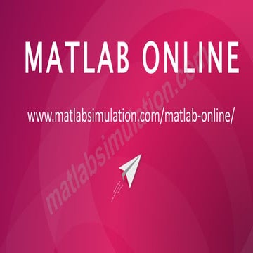 MATLAB Online Research Assitance