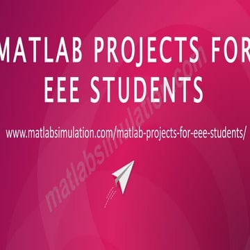 MATLAB Projects for EEE Students Research Ideas | PPT