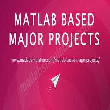 MATLAB Based Major Projects Research Ideas | PPT