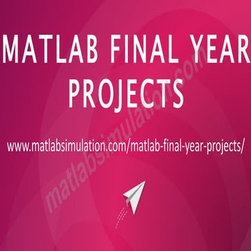 MATLAB Final Year Projects Research Ideas
