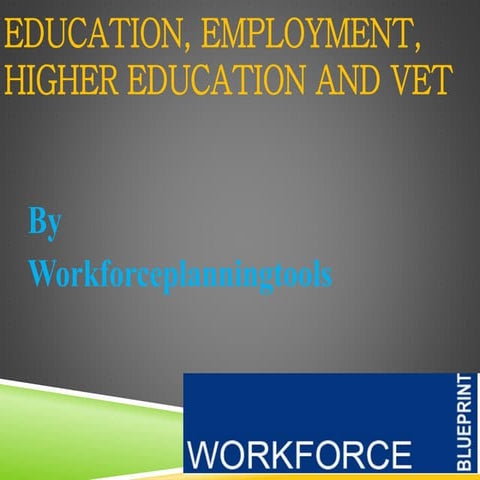 Higher Education and Employment Training