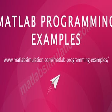 MATLAB Programming Examples Research Ideas | PPT