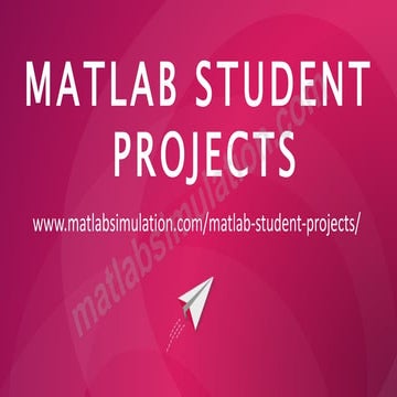 MATLAB Student Projects Research Guidance