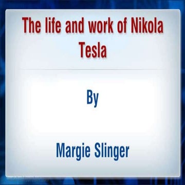 The life and work of Nikola Tesla | PPTX