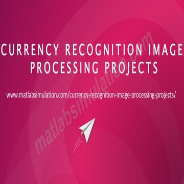 Advanced Currency Recognition System Using Image Processing Techniques ...