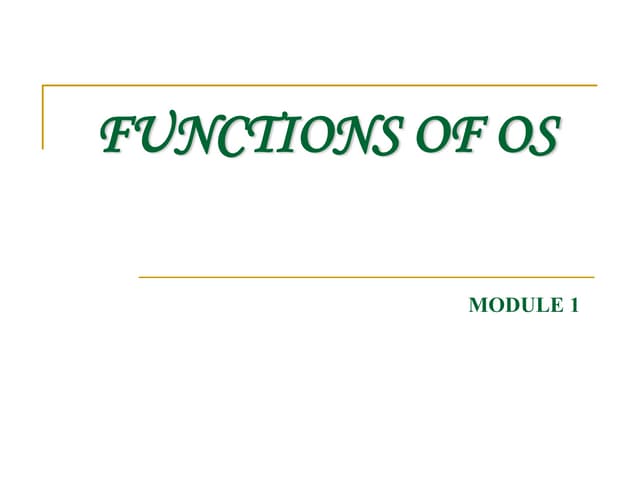 Functions of Operating Systems | PPT