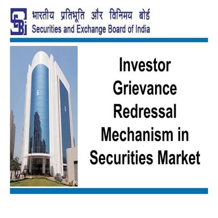 PPT-9 Investor Grievance Redressal Mechanism-SEBI Scores, NSE,BSE, NSDL ...