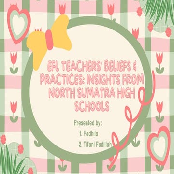 EFL Teachers' Beliefs and Practices in North Sumatra High Schools ...