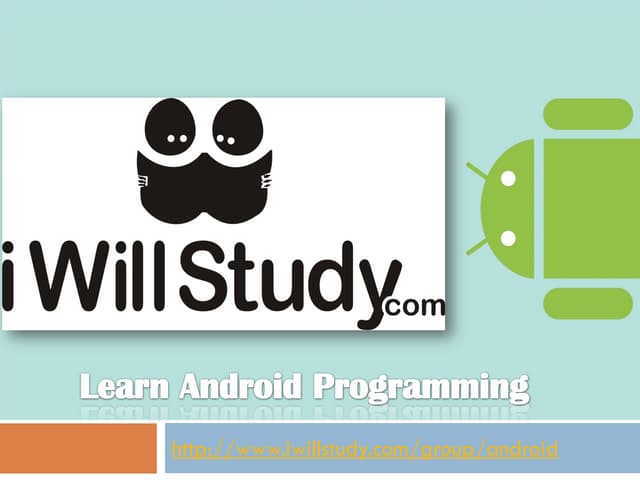 Android Workshop Presentation