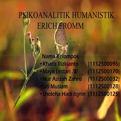 PPT PSIKOANALITIK HUMANISTIK - ERICH FROMM