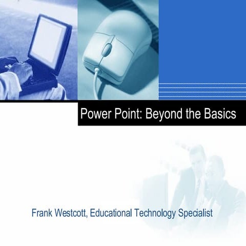 PPT Beyond Basics