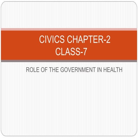 PPT - Ch-2- Role of govt. in health.pptx