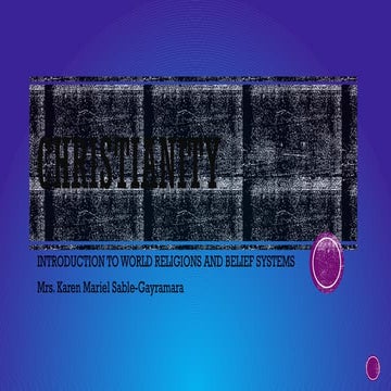 ppt- CHRISTIANITY as one of the world religions