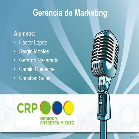 Corporación Radial del Perú - Gerencia de Marketing ULima