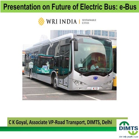 CK2017: Future of Electric Bus: e-Bus | PPTX