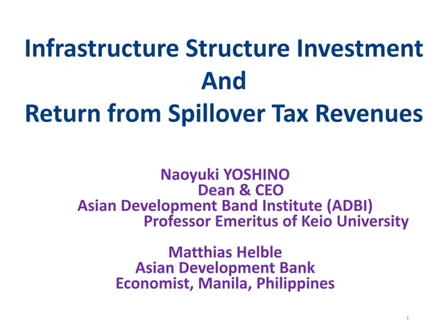 Infrastructure Investment and Return from Spillover Tax Revenues