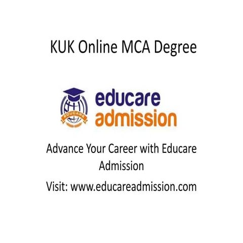 KUK Online MCA Degree with Educare Admission: Enroll Now for a Bright Future