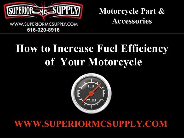 Tips on ” How to Increase Fuel Efficiency of Your Motorcycle”.