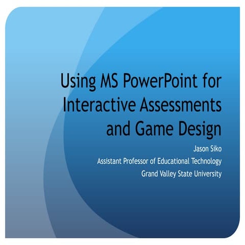 PowerPoint for Formative Assessment and Game Design