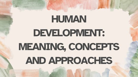 Basic concepts and issues on human development | PPTX | Parenting ...