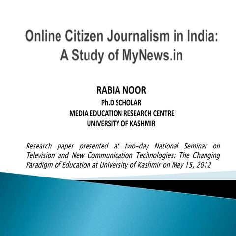 Online Citizen Journalism in India: A Study of MyNews.in