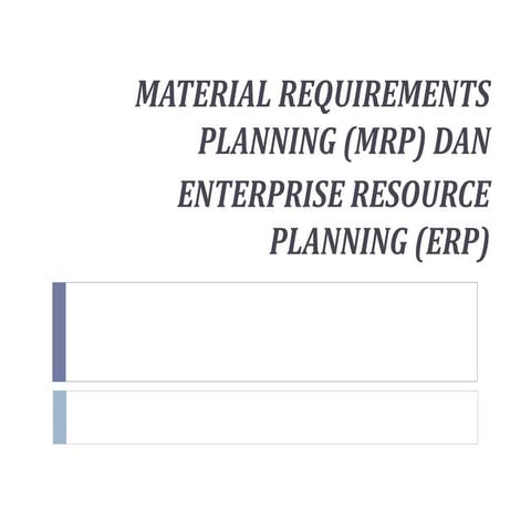 ppt-pertemuan-ke-12-materi-ke-11-mrp-dan-erp.pptx