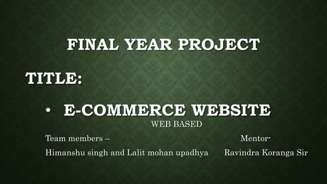 Ppt Presentation Of E Commerce Website Project Pptx Ppt Presentation Of E Commerce Website Project Pptx