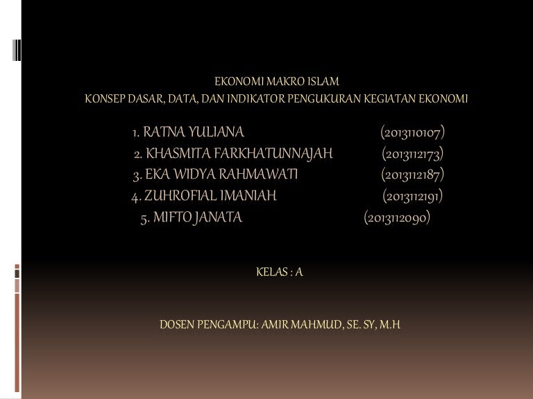 Ekonomi Makro Islam Konsep Dasar Data Dan Indikator Pengukuran Kegi