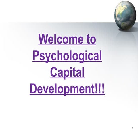 Developing Psychological Capital (PsyCap) for Personal and Professional ...