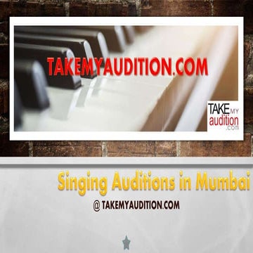 Singing Auditions in Mumbai @Take My audition.com