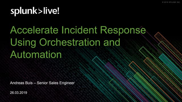 Splunk Incident Response, Orchestrierung und Automation