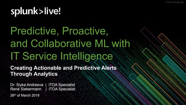 Vorausschauendes, proaktives und collaboratives Machine Learning mit Splunk ITSI