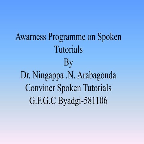AWARENESS PROGRAMME ON SPOKEN TUTORIALS