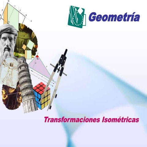 Ppt transformaciones-isometricas-geometría-8°-básico-a-y-b