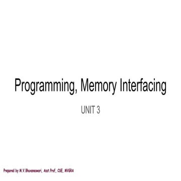 ppt-U3 - (Programming, Memory Interfacing).pptx