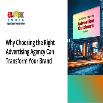 Why Choosing the Right Advertising Agency Can Transform Your Brand | PDF