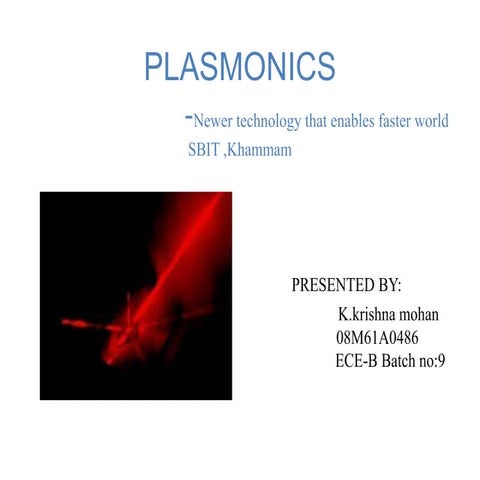 Plasmonics