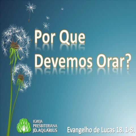 Por Que Devemos Orar? | PPT