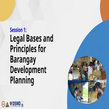 PPT_03 Session 1 - Legal Bases and Principles for Barangay Development Planni...