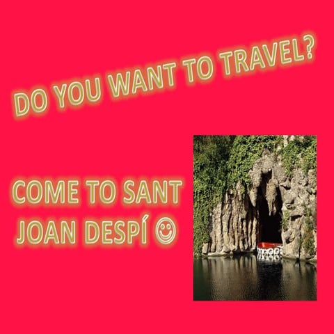 A WEEKEND IN SANT JOAN DESPÍ 1