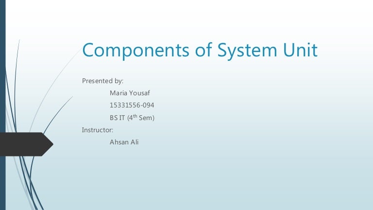 Components of System Unit